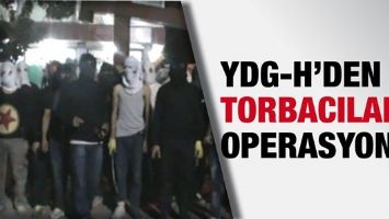 YDG-H’DEN TORBACILARA OPERASYON