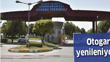 OTOGAR YENİLENİYOR&hellip;