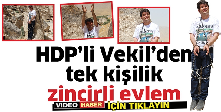 HDP&rsquo;Lİ VEKİL&rsquo;DEN TEK KİŞİLİK ZİNCİRLİ EYLEM