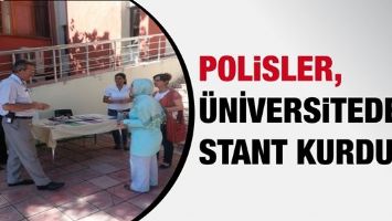 POLİSLER, &Uuml;NİVERSİTEDE STANT KURDU&hellip;