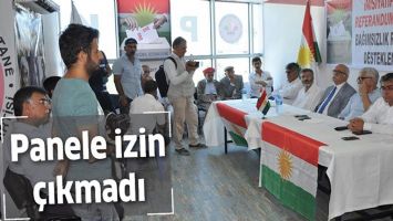 PANELE İZİN &Ccedil;IKMADI