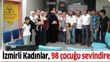 İZMİRLİ KADINLAR, 98 &Ccedil;OCUĞU SEVİNDİRECEK