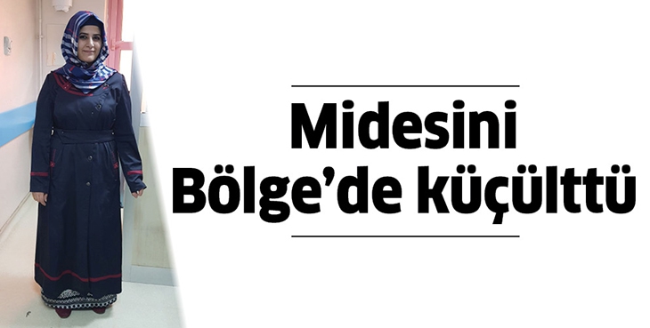 MİDESİNİ B&Ouml;LGE&rsquo;DE K&Uuml;&Ccedil;&Uuml;LTT&Uuml;