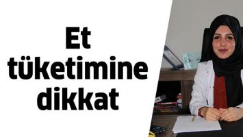ET T&Uuml;KETİMİNE DİKKAT
