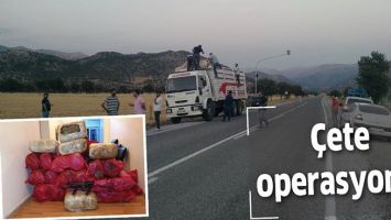 &Ccedil;ETE OPERASYONU!