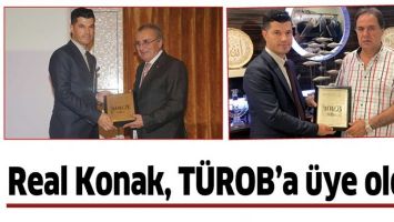 REAL KONAK, T&Uuml;ROB&rsquo;A &Uuml;YE OLDU
