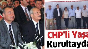 CHP&rsquo;Lİ YAŞAR, KURULTAYDA&hellip;