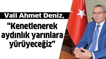 &ldquo;KENETLENEREK AYDINLIK YARINLARA Y&Uuml;R&Uuml;YECEĞİZ&rdquo;