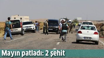 MAYIN PATLADI: 2 ŞEHİT