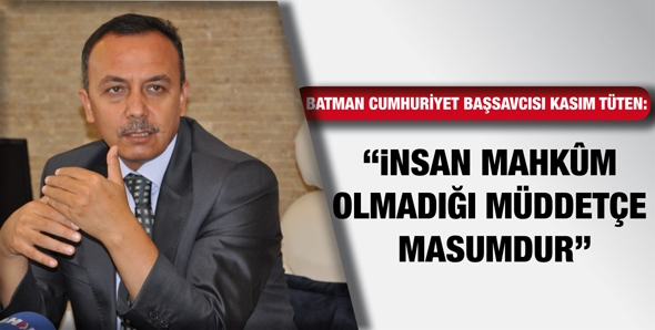 &ldquo;İNSAN MAHK&Ucirc;M OLMADIĞI M&Uuml;DDET&Ccedil;E MASUMDUR&rdquo;