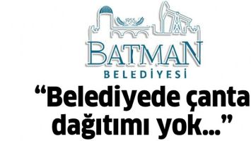&ldquo;BELEDİYEDE &Ccedil;ANTA DAĞITIMI YOK&hellip;&rdquo;