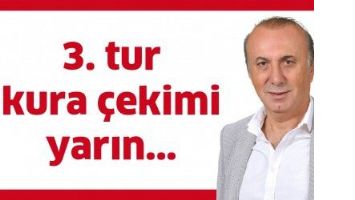 3. TURA &Ccedil;EKİMİ YARIN&hellip;