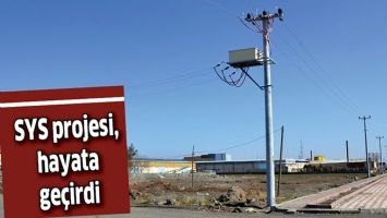 SYS PROJESİ, HAYATA GE&Ccedil;İRDİ