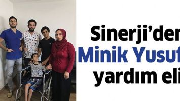 SİNERJİ&rsquo;DEN MİNİK YUSUF&rsquo;A YARDIM ELİ