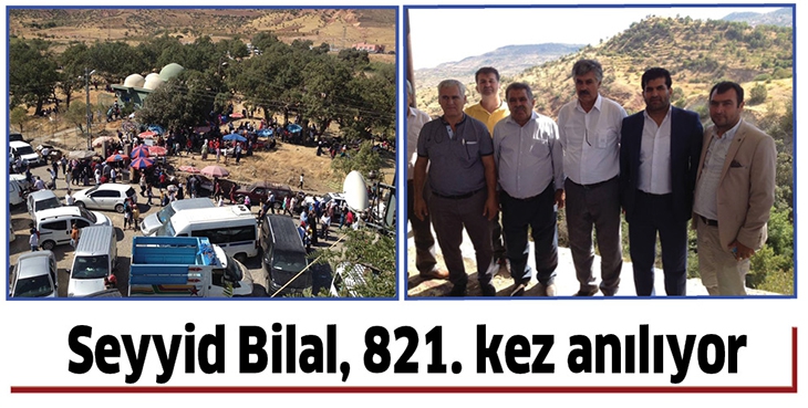 SEYYİD BİLAL, 821. KEZ ANILIYOR