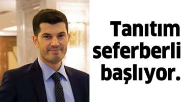 TANITIM SEFERBERLİĞİ BAŞLIYOR&hellip;