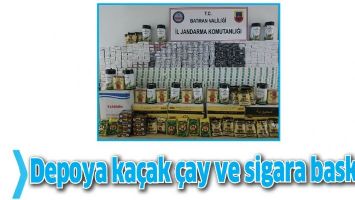 DEPOYA KA&Ccedil;AK &Ccedil;AY VE SİGARA BASKINI!