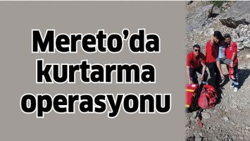 MERETO&rsquo;DA KURTARMA OPERASYONU