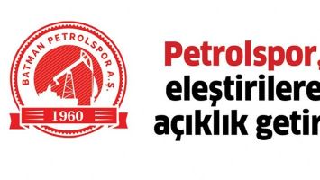 PETROLSPOR, ELEŞTİRİLERE A&Ccedil;IKLIK GETİRDİ