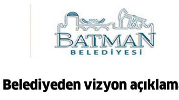 BELEDİYEDEN VİZYON A&Ccedil;IKLAMASI