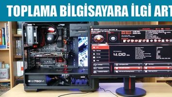 TOPLAMA BİLGİSAYARA İLGİ ARTTI
