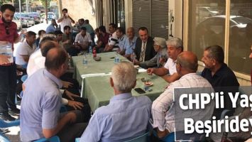 CHP&rsquo;Lİ YAŞAR, BEŞİRİDEYDİ