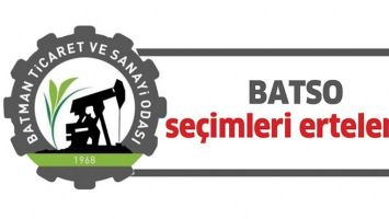BATSO SE&Ccedil;İMLERİ ERTELENDİ