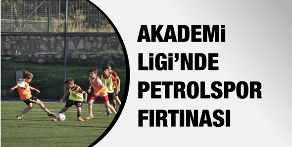 AKADEMİ LİGİ&rsquo;NDE PETROLSPOR FIRTINASI