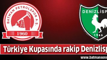 T&Uuml;RKİYE KUPASINDA RAKİP DENİZLİSPOR