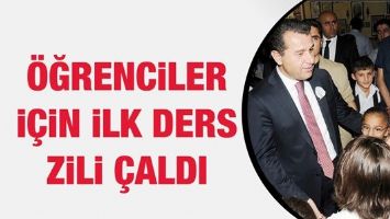 &Ouml;ĞRENCİLER İ&Ccedil;İN İLK DERS ZİLİ &Ccedil;ALDI