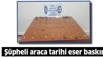 Ş&Uuml;PHELİ ARACA TARİHİ ESER BASKINI!
