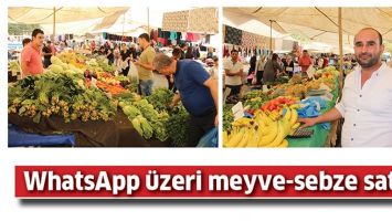 WHATSAPP &Uuml;ZERİ MEYVE-SEBZE SATIŞI
