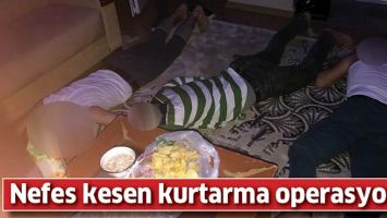 NEFES KESEN KURTARMA OPERASYONU