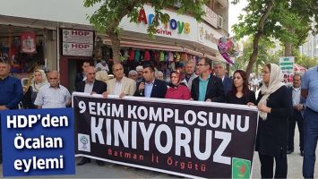 HDP&rsquo;DEN &Ouml;CALAN EYLEMİ