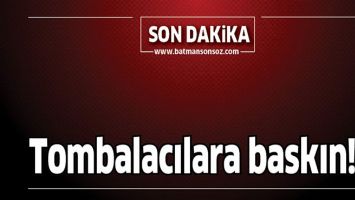 TOMBALACILARA BASKIN!