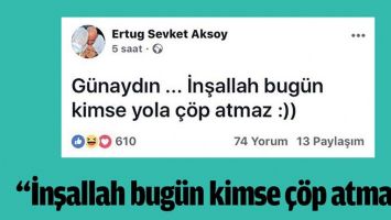 &ldquo;İNŞALLAH BUG&Uuml;N KİMSE &Ccedil;&Ouml;P ATMAZ&rdquo;