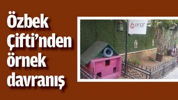 &Ouml;ZBEK &Ccedil;İFTİ&rsquo;NDEN &Ouml;RNEK DAVRANIŞ