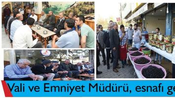 VALİ VE EMNİYET M&Uuml;D&Uuml;R&Uuml;, ESNAFI GEZDİ