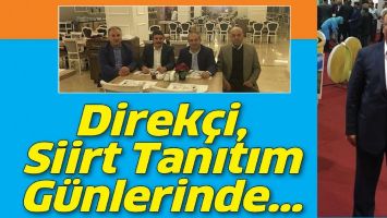 DİREK&Ccedil;İ, SİİRT TANITIM G&Uuml;NLERİNDE&hellip;