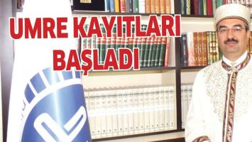 UMRE İ&Ccedil;İN KAYITLAR BAŞLADI