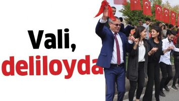 VALİ, DELİLOYDA&hellip;