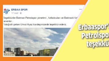 ERBAASPOR&rsquo;DAN PETROLSPOR&rsquo;A TEŞEKK&Uuml;R