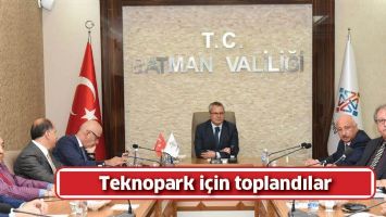 İDARECİLER, TEKNOPARK İ&Ccedil;İN TOPLANDI
