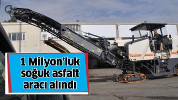 1 MİLYON&rsquo;LUK SOĞUK ASFALT ARACI ALINDI