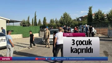 3 &ccedil;ocuk ka&ccedil;ırıldı