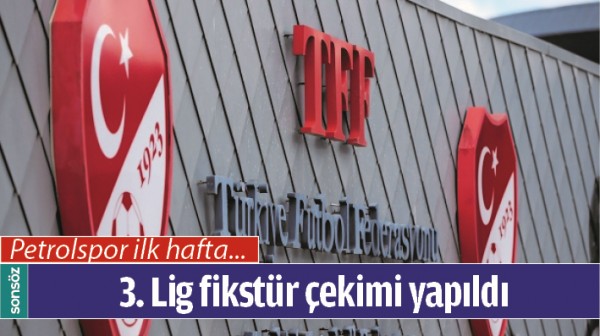 3. LİG FİKST&Uuml;R &Ccedil;EKİMİ YAPILDI