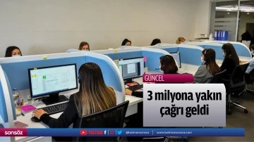 3 milyona yakın &ccedil;ağrı geldi