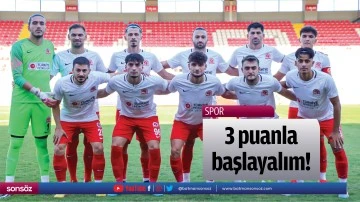 3 puanla başlayalım!
