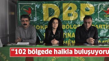 &ldquo;102 B&Ouml;LGEDE HALKLA BULUŞUYORUZ&rdquo;