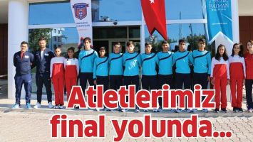 ATLETLERİMİZ FİNAL YOLUNDA&hellip;